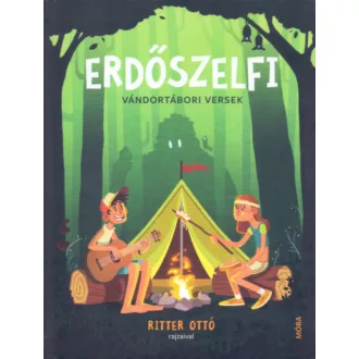 ERDŐSZELFI - VÁNDORTÁBORI VERSEK