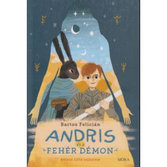 Andris és a fehér démon - Bartos Felicián