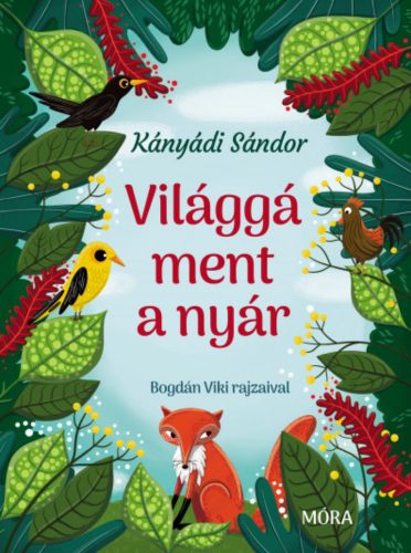 Világgá ment a nyár - Kányádi Sándor