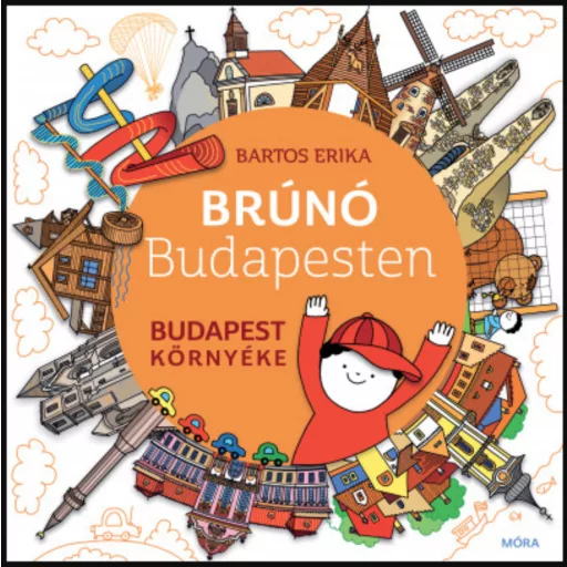 Budapest környéke - Brúnó Budapesten 6. - Bartos Erika
