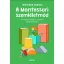 A montessori szemléletmód - Barbara Isaacs