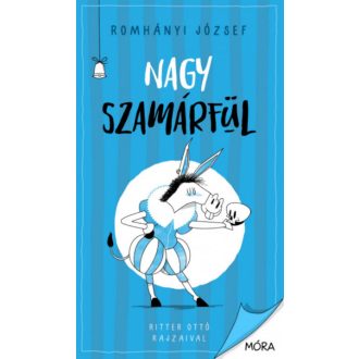 Nagy szamárfül - Romhányi József