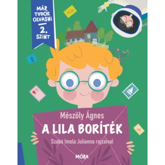   A lila boríték - Már tudok olvasni - 2. szint - Mészöly Ágnes
