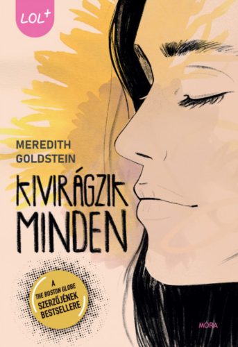 Kivirágzik minden - Meredith Goldstein