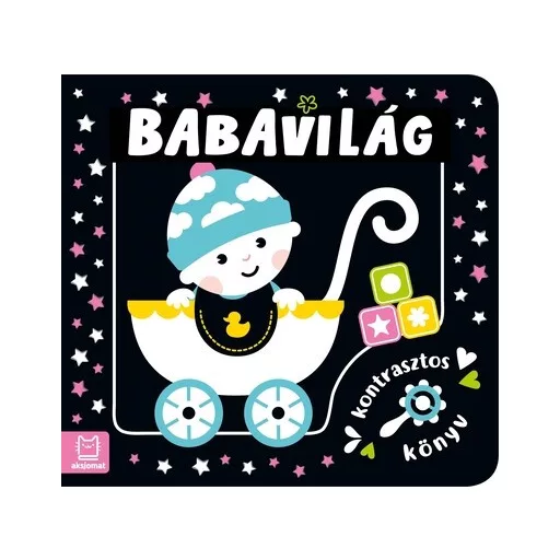Kontrasztos könyv - Babavilág - Agnieszka Bator