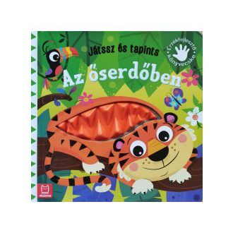   Játssz és tapints - Az őserdőben - Érzékfejlesztő könyvecske - Grazyna Wasilewicz