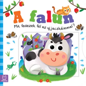 A falun - Mit fedezek fel az ujjacskáimmal? - Ewa Nawrocka
