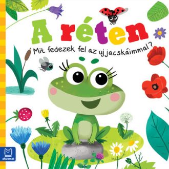 A réten - Mit fedezek fel az ujjacskáimmal? - Ewa Nawrocka