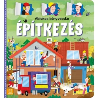 Ablakos könyvecske - Építkezés - Agnieszka Bator