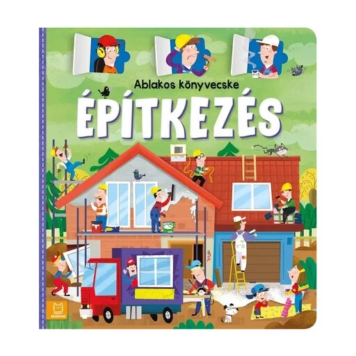 Ablakos könyvecske - Építkezés - Agnieszka Bator