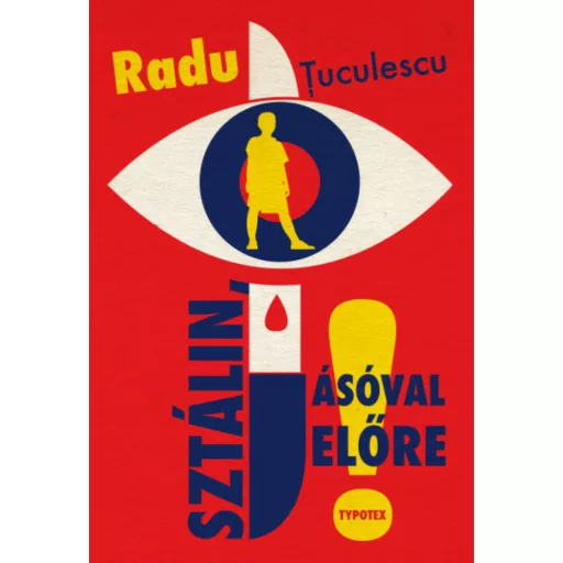 Sztálin, ásóval előre! (Radu Tuculescu)