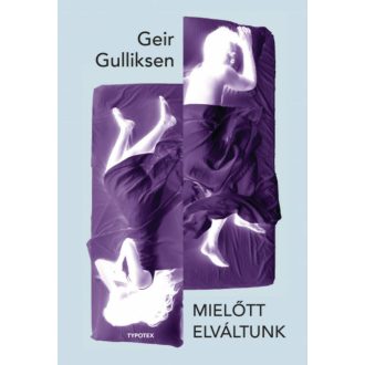 Mielőtt elváltunk (Geir Gulliksen)