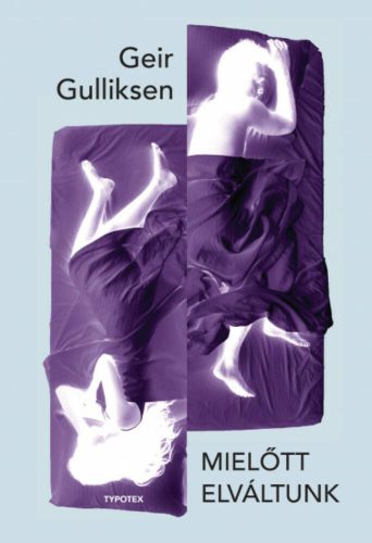 Mielőtt elváltunk (Geir Gulliksen)