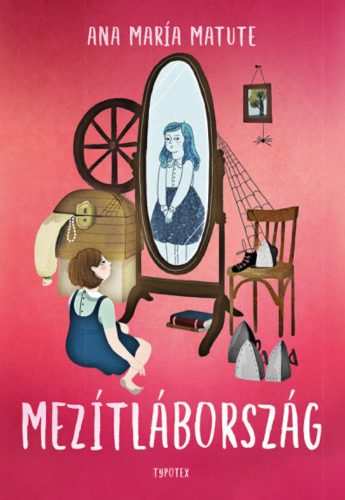 Mezítlábország - Ana Maria Matute