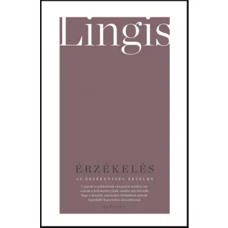 Érzékelés: az érzékenység értelme - Alphonso Lingis