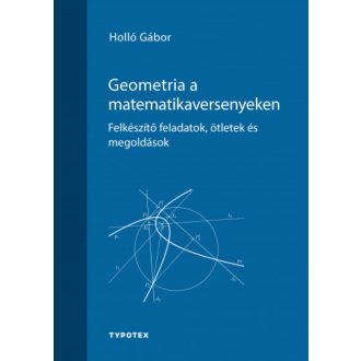 Geometria a matematikaversenyeken - Holló Gábor