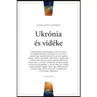 Ukrónia és vidéke - Czeglédi András