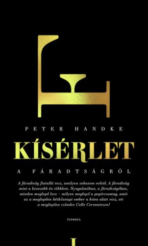 Kísérlet a fáradtságról - Peter Handke