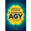 A rugalmas agy - Stanislas Dehaene