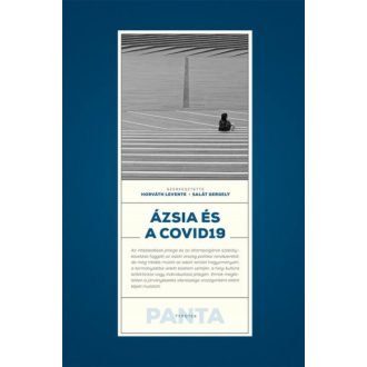   Ázsia és a Covid19 - Horváth Levente (szerk.) - Salát Gergely (szerk.)