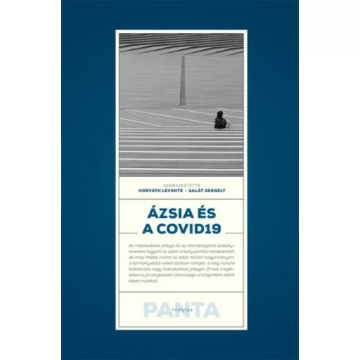 Ázsia és a Covid19 - Horváth Levente (szerk.) - Salát Gergely (szerk.)