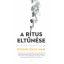 A rítus eltűnése - Byung-Chul Han
