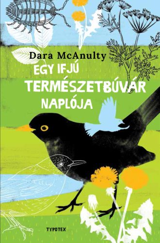 Egy ifjú természetbúvár naplója - Dara McAnulty