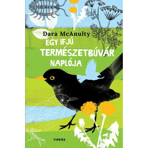 Egy ifjú természetbúvár naplója - Dara McAnulty
