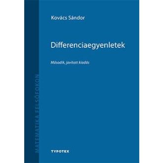   Differenciaegyenletek - Második, javított kiadás - Kovács Sándor