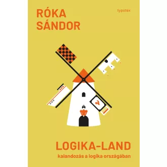   Logika-land - Kalandozás a logika országában - Róka Sándor