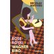 Rose Royal/ Wagner bíró - Nicolas Mathieu