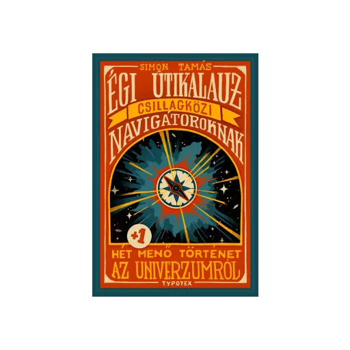 Égi útikalauz csillagközi navigátoroknak - Simon Tamás