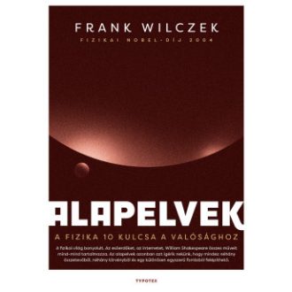 Alapelvek - Frank Wilczek