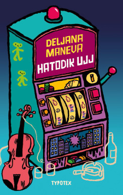 Hatodik ujj - Deljana Maneva