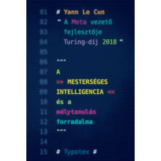   A mesterséges intelligencia és a mélytanulás forradalma - Yann Le Cun