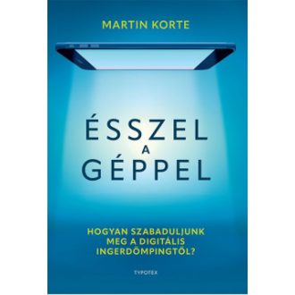 Ésszel a géppel - Martin Korte