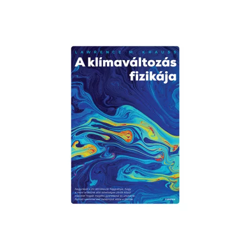 A klímaváltozás fizikája - Lawrence M. Krauss