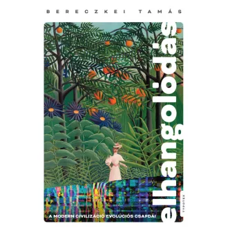 Elhangolódás - Bereczkei Tamás