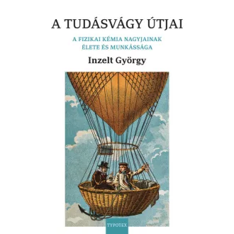 A tudásvágy útjai - Inzelt György