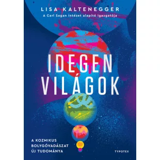 Idegen világok - Lisa Kaltenegger