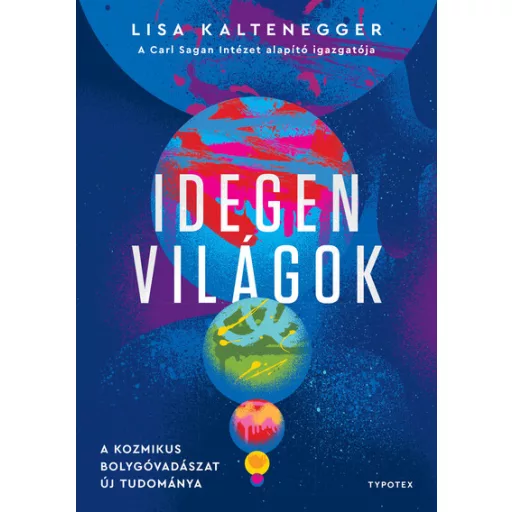 Idegen világok - Lisa Kaltenegger