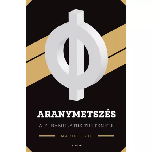Aranymetszés - Mario Livio