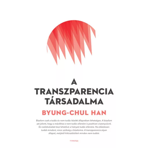 A transzparencia társadalma - Byung - Chul Han