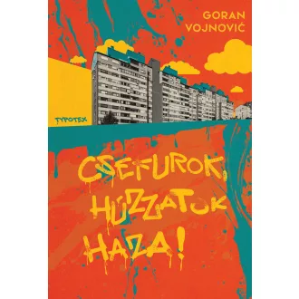 Csefurok, húzzatok haza! - Goran Vojnovic