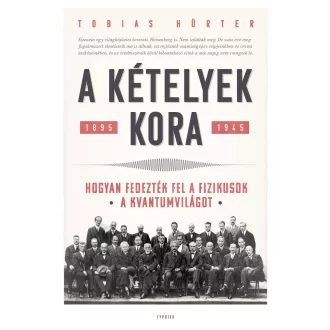 A kételyek kora - Tobias Hürter