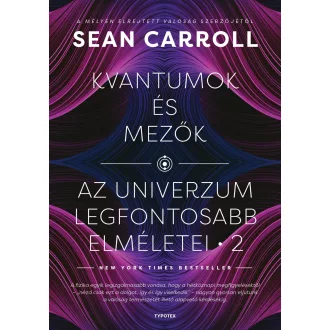 Kvantumok és mezők - Sean Carroll