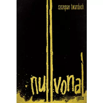 Nullvonal - Szczepan Twardoch
