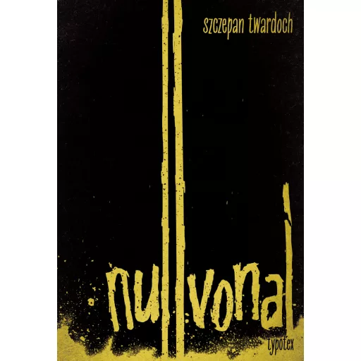 Nullvonal - Szczepan Twardoch