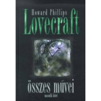 Howard Phillips Lovecraft összes művei 2.