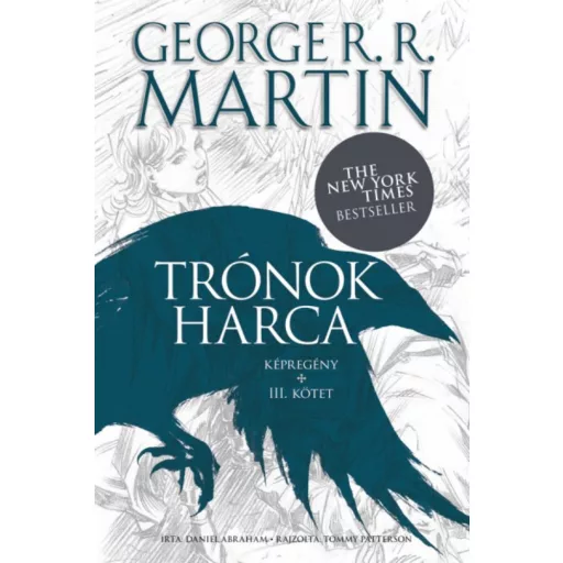 Trónok harca képregény 3. kötet (Daniel Abraham)